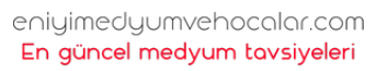 en iyi medyum ve hocalar